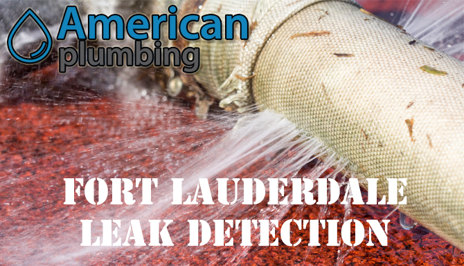 Leak Detection Fort Lauderdale